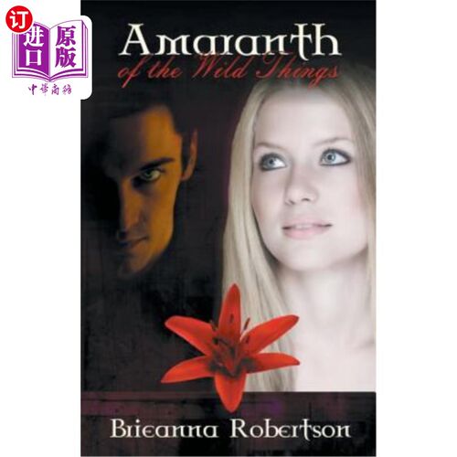 海外直订Amaranth of the Wild Things 野生苋菜