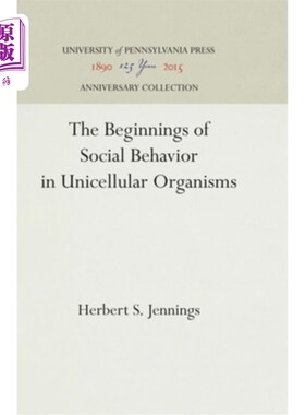 海外直订The Beginnings of Social Behavior in Unicellular Organisms 单细胞生物社会行为的起源