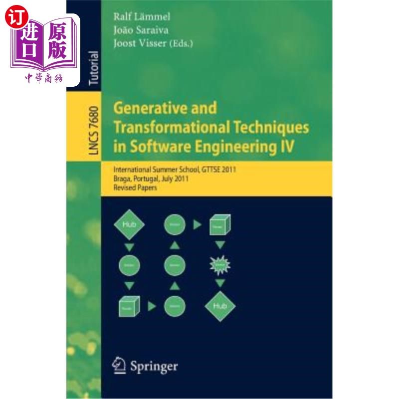 海外直订Generative and Transformational Techniques in Software Engineering IV: Internati 软件工程中的生成和转换技术