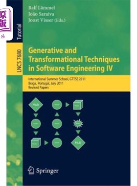 海外直订Generative and Transformational Techniques in Software Engineering IV: Internati 软件工程中的生成和转换技术