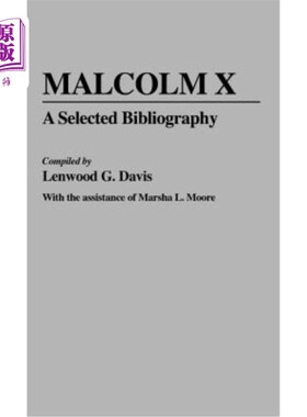 海外直订Malcolm X: A Selected Bibliography 马尔科姆X：精选书目