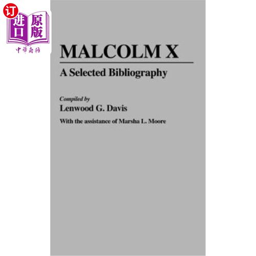 海外直订Malcolm X: A Selected Bibliography 马尔科姆X：精选书目