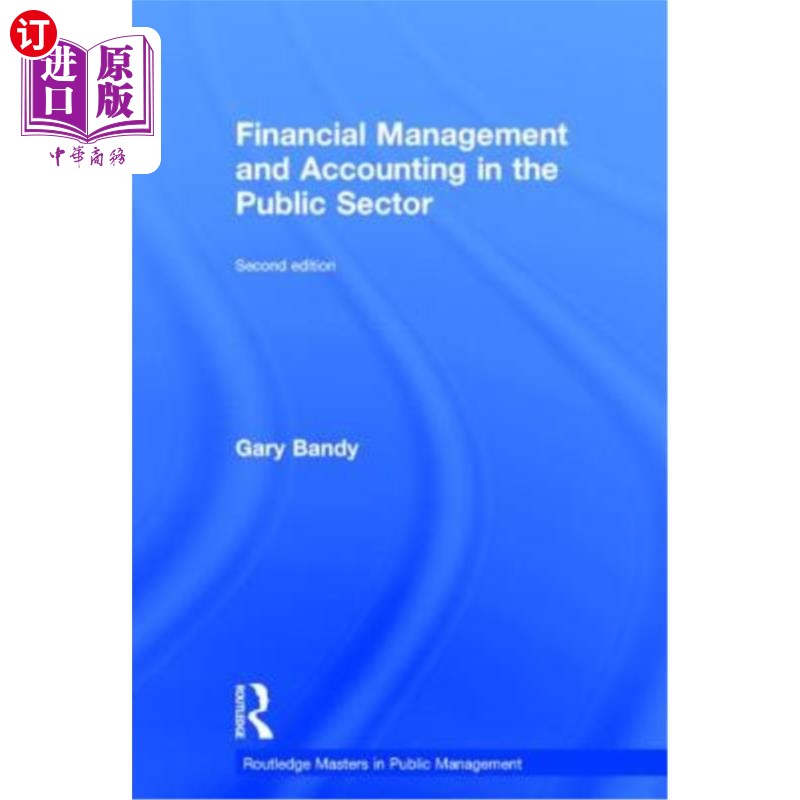 海外直订Financial Management and Accounting in the Public Sector 公共部门的财务管理和会计