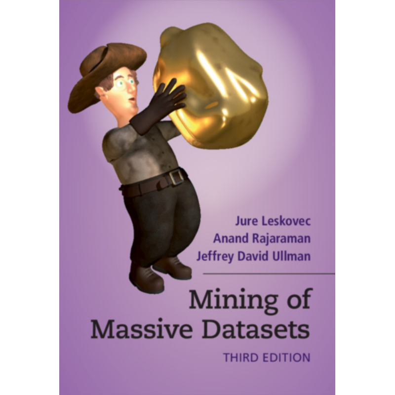 现货 海量数据集的挖掘 数据库和Web技术领域 英文原版 Mining of Massive Datasets Jure Leskovec 计算机科学【中商原版】