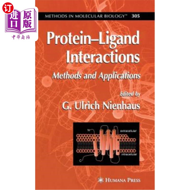 海外直订Protein'ligand Interactions: Methods and Applications 蛋白质与配体的相互作用:方法与应用