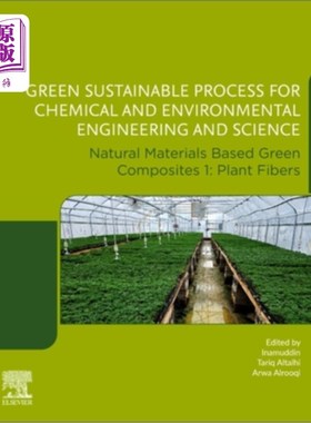 海外直订Green Sustainable Process for Chemical and Environmental Engineering and Science 化学与环境工程与科学的绿色