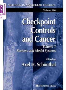 海外直订医药图书Checkpoint Controls and Cancer: Volume 1: Reviews and Model Systems 检查点控制和癌症:第1卷:回顾和模