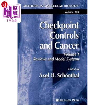 海外直订医药图书Checkpoint Controls and Cancer: Volume 1: Reviews and Model Systems 检查点控制和癌症:第1卷:回顾和模