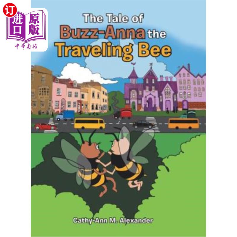 海外直订The Tale of Buzz-Anna the Traveling Bee 旅行蜜蜂蜂安娜的故事