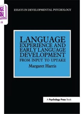 海外直订Language Experience and Early Language Development: From Input to Uptake 语言经验与早期语言发展:从输入到吸