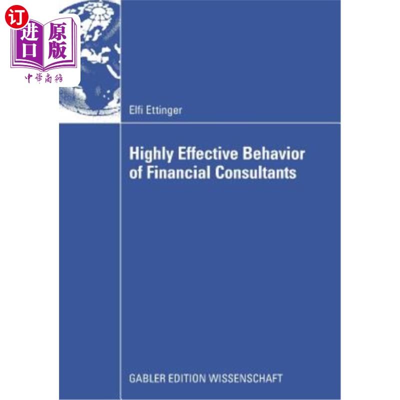 海外直订Highly Effective Behavior of Financial Consultants 财务顾问的高效行为