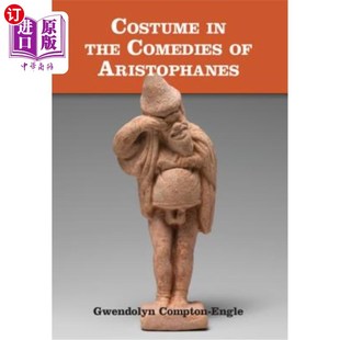 Comedies Aristophanes 海外直订Costume 服装 the 阿里斯托芬喜剧中