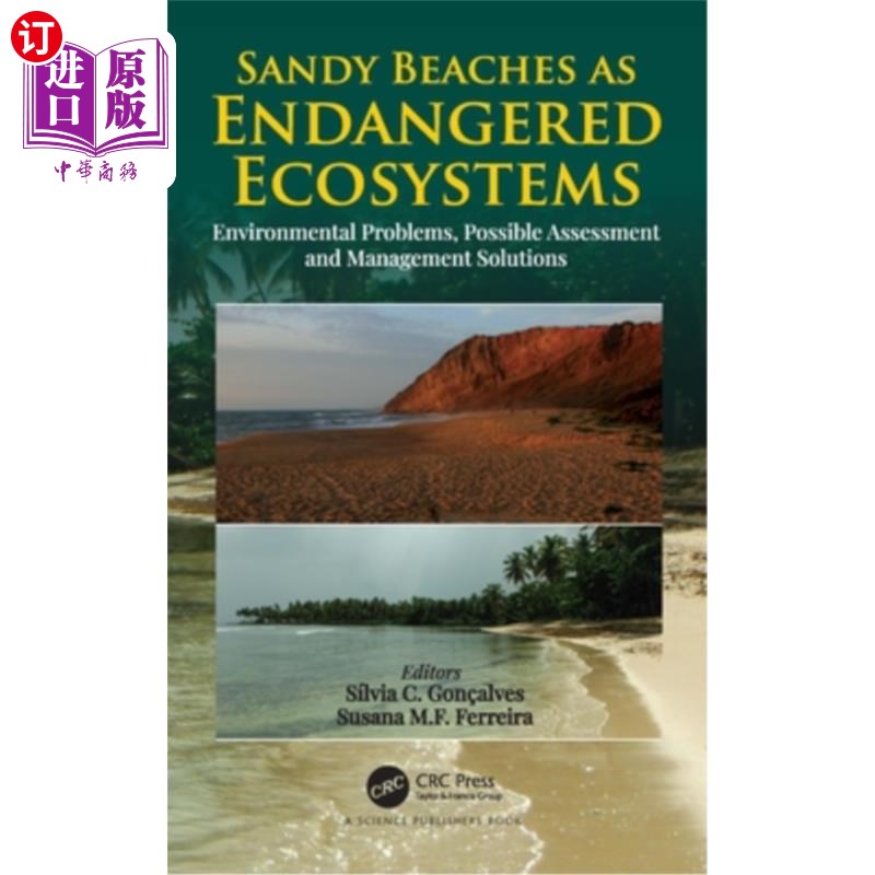 海外直订Sandy Beaches as Endangered Ecosystems: Environmental Problems, Possible Assessm 作为濒危生态系统的沙滩：环