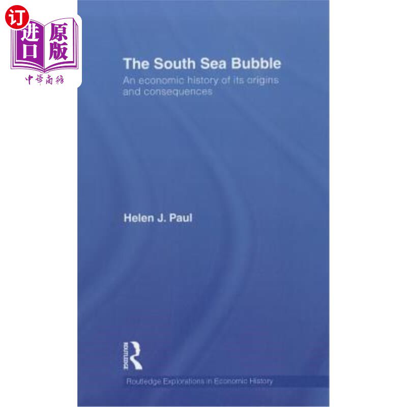 海外直订The South Sea Bubble: An Economic History of Its Origins and Consequences 南海泡沫：其起源和后果的经济史。