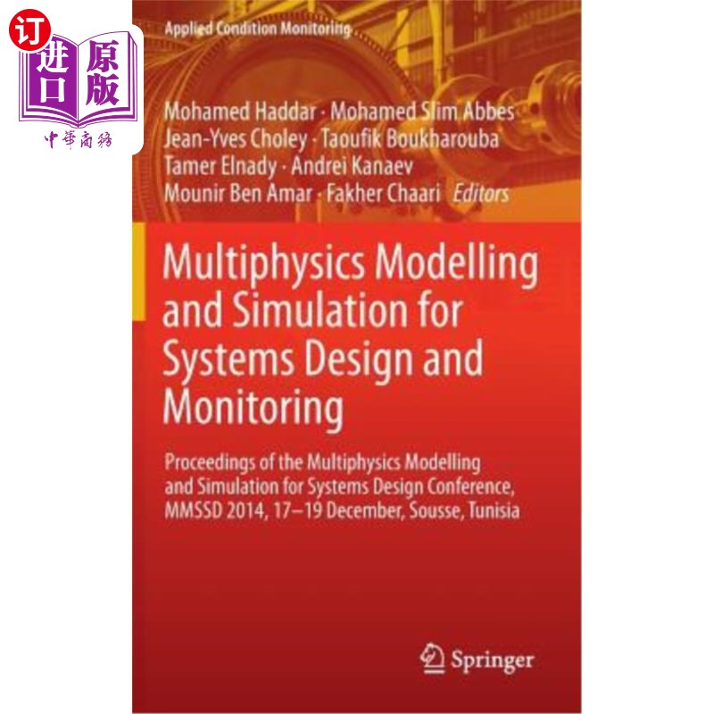 海外直订Multiphysics Modelling and Simulation for Systems Design and Monitoring: Proceed 系统设计与监控的多物理建模