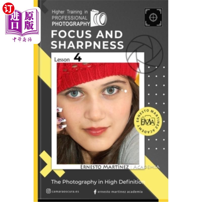 海外直订Focus and Sharpness: High Definition photography 焦点和清晰度:高清晰度摄影
