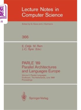 海外直订Parle '89 - Parallel Architectures and Languages Europe: Volume II: Parallel Lan 1989年6月12日