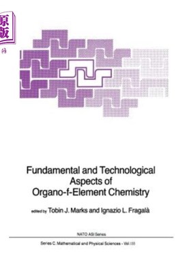 海外直订Fundamental and Technological Aspects of Organo-F-Element Chemistry 有机氟元素化学的基础与技术
