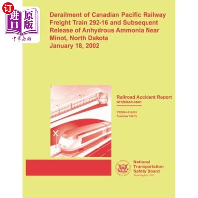 海外直订Railroad Accident Report: Derailment of Canadian Pacific Railway Freight Train 2 铁路事故报告:加拿大太平洋