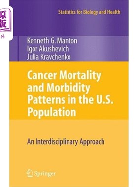 海外直订医药图书Cancer Mortality and Morbidity Patterns in the U.S. Population: An Interdiscipli 美国人群癌症死亡率