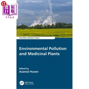 Pollution 海外直订医药图书Environmental Plants Medicinal 环境污染与药用植物 and