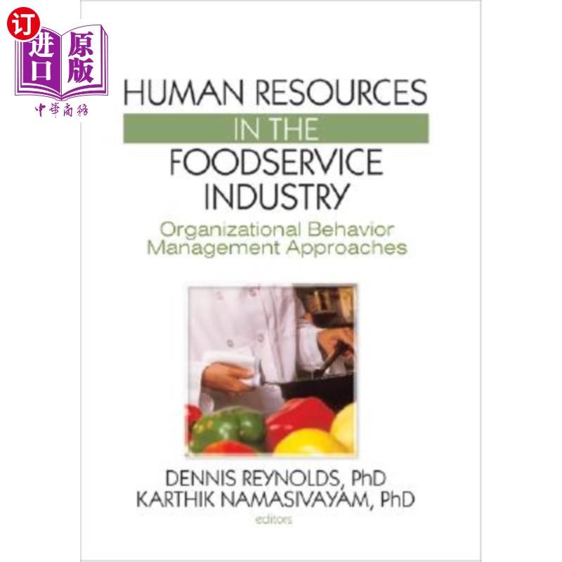 海外直订Human Resources in the Foodservice Industry: Organizational Behavior Management  餐饮服务业人力资源:组织行