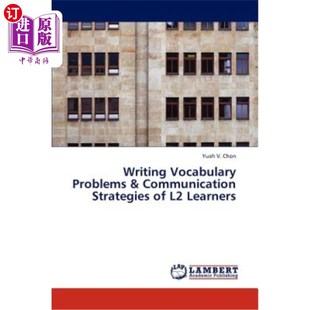 Vocabulary 二语学习者 写作词汇问题与交际策略 Communication Strategies 海外直订Writing Learners Problems
