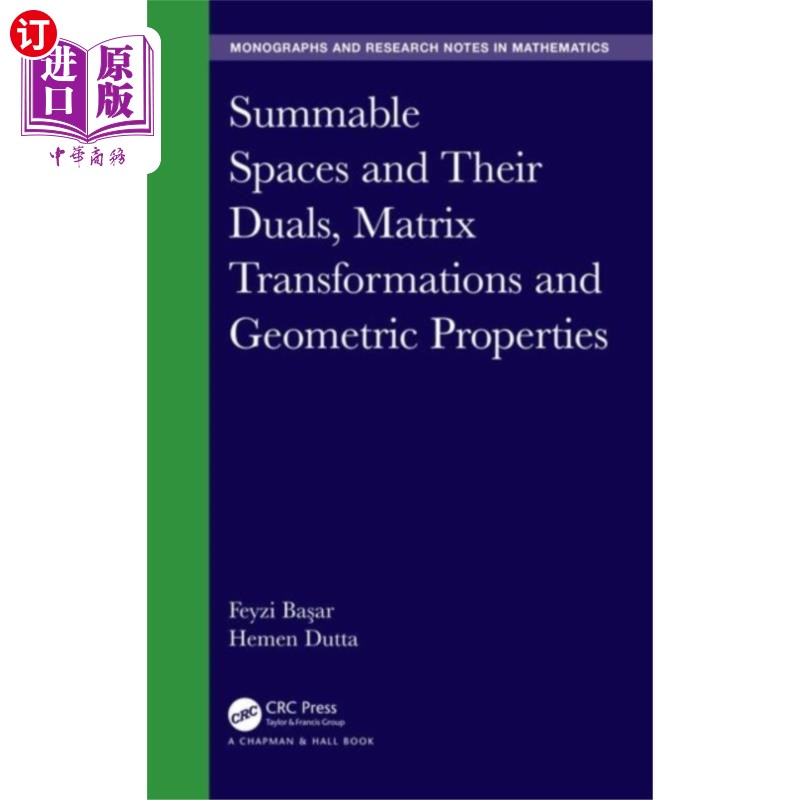 海外直订Summable Spaces and Their Duals, Matrix Transfor... 可和空间及其对偶，矩阵变换与几何性质