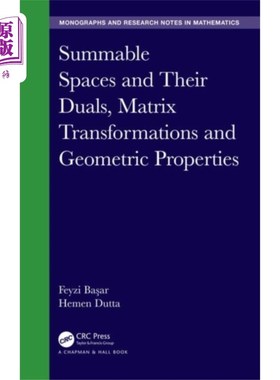 海外直订Summable Spaces and Their Duals, Matrix Transfor... 可和空间及其对偶，矩阵变换与几何性质