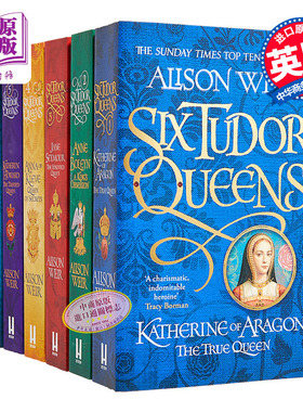 都铎王朝六王后系列6部曲 英文原版 Six Tudor Queens 艾莉森 威尔 Alison Weir 【中商原版】