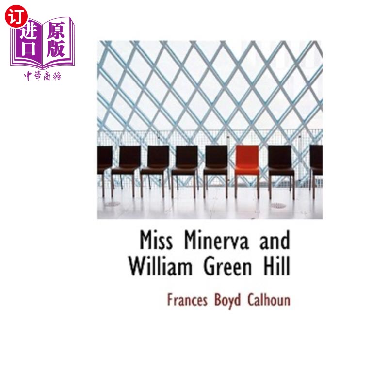 海外直订Miss Minerva and William Green Hill密涅瓦小姐和威廉·格林·希尔