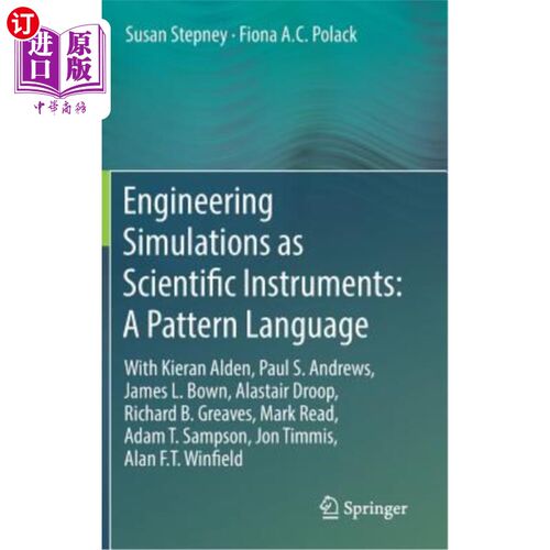 海外直订Engineering Simulations as Scientific Instruments: A Pattern Language: With Kier 作为科学工具的工程模拟：一