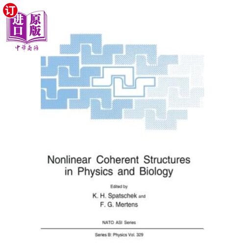 海外直订Nonlinear Coherent Structures in Physics and Biology 物理学和生物学中的非线性相干结构