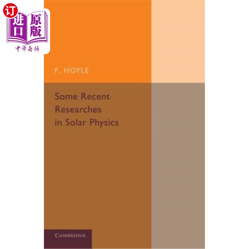 海外直订Some Recent Researches in Solar Physics 太阳物理学的一些最新研究