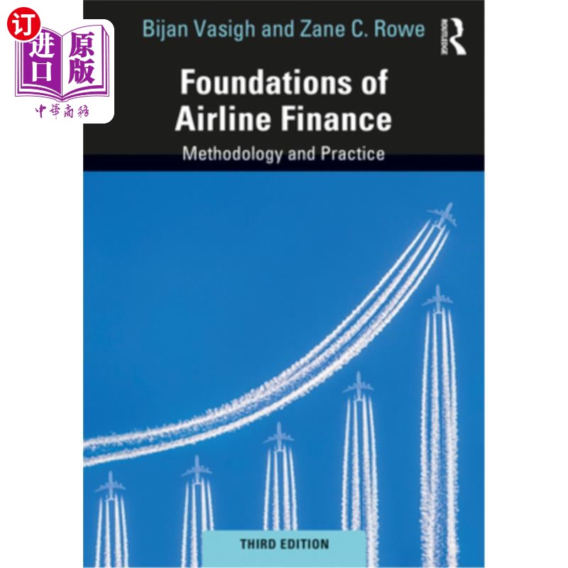 海外直订Foundations of Airline Finance: Methodology and Practice 航空财务基础:方法论与实践