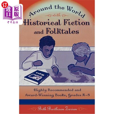 海外直订Around the World with Historical Fiction and Folktales: Highly Recommended and A 世界各地的历史小说和民间故事: