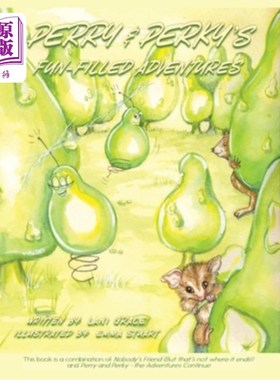 海外直订Perry & Perky's Fun-Filled Adventures Perry & Perky的充满乐趣的冒险