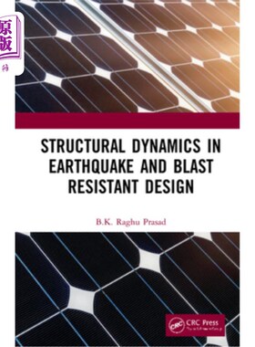 海外直订Structural Dynamics in Earthquake and Blast Resistant Design 抗震与防爆设计中的结构动力学