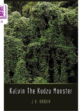 海外直订Kalvin the Kudzu Monster 葛藤怪兽卡尔文