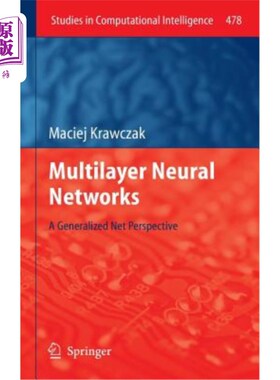 海外直订Multilayer Neural Networks: A Generalized Net Perspective 多层神经：一种广义观点