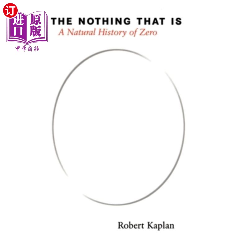 海外直订The Nothing That Is: A Natural History of Zero 《虚无的存在:零的自然史》
