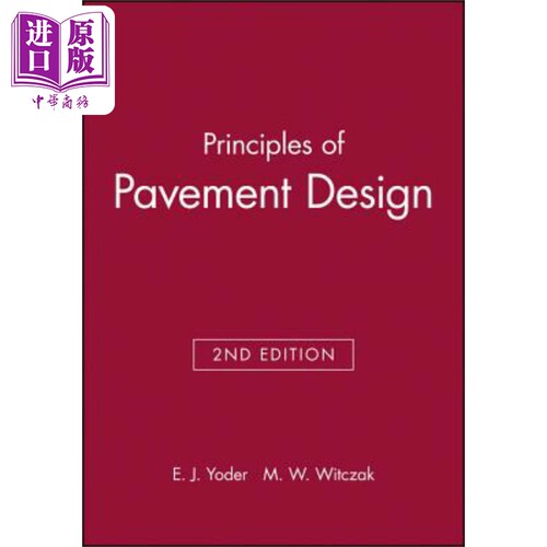 现货 路面设计原理 第2版 Principles Of Pavement Design, 2Nd Edition 英文原版 E. Yoder 中商原版