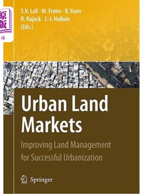 海外直订Urban Land Markets: Improving Land Management for Successful Urbanization 城市土地市场:改善土地管理促进城市化的