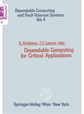 海外直订Dependable Computing for Critical Applications 关键应用的可靠计算