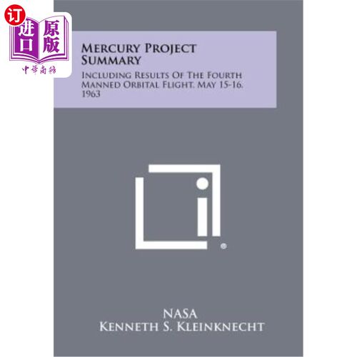 海外直订Mercury Project Summary: Including Results of the Fourth Manned Orbital Flight,  水星计划摘要：包括1963年5