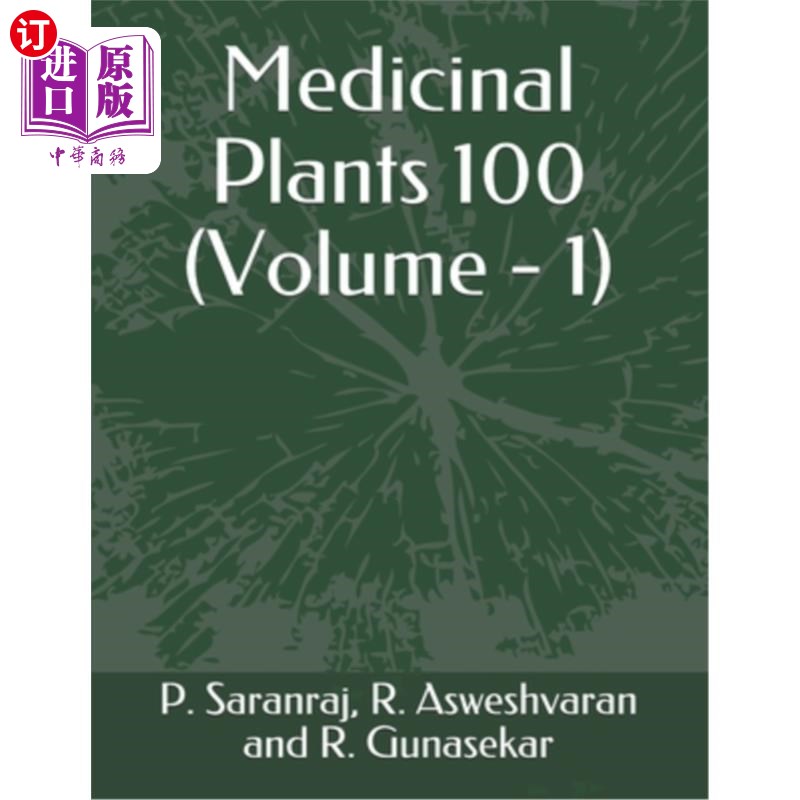 海外直订Medicinal Plants 100: Volume - 1 药用植物100:卷- 1