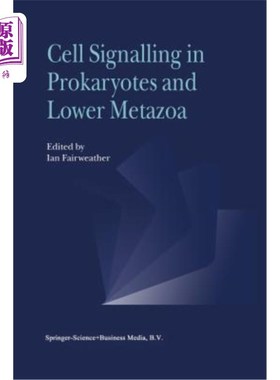 海外直订Cell Signalling in Prokaryotes and Lower Metazoa 原核生物和下后生动物的细胞信号
