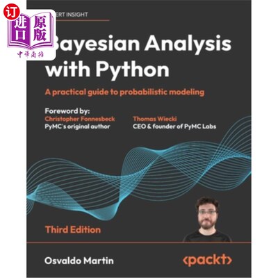 海外直订Bayesian Analysis with Python - Third Edition: A practical guide to probabilisti 贝叶斯分析Pytho