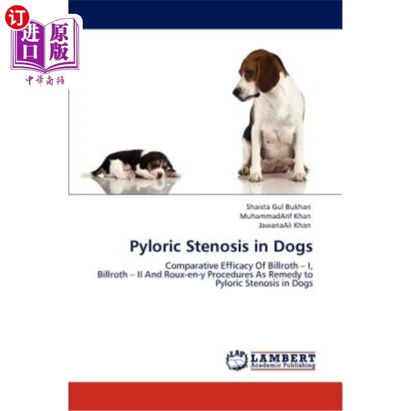 海外直订pyloric stenosis in dogs 犬幽门狭窄