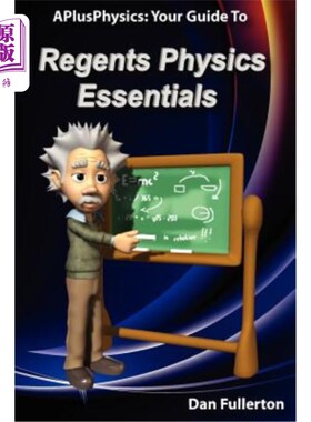 海外直订APlusPhysics: Your Guide to Regents Physics Essentials 再生物理：你的物理要领指南
